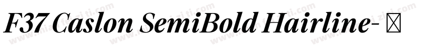 F37 Caslon SemiBold Hairline字体转换